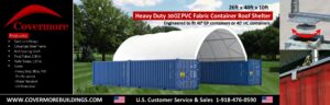 26x40x10 Container Shelter W/Heavy Duty 30 oz PVC Fabric